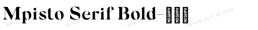Mpisto Serif Bold字体转换